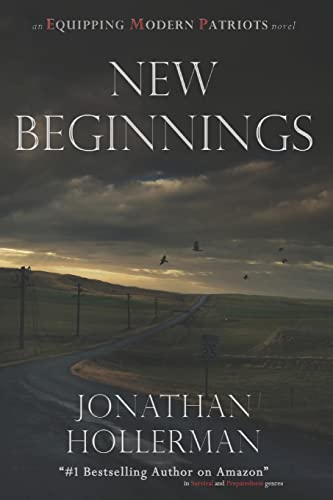 Emp: Equipping Modern Patriots: New Beginnings: Volume 3