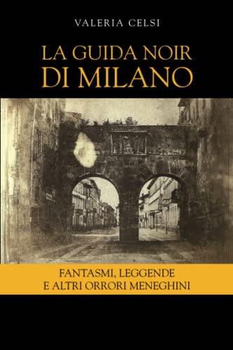 La Guida Noir Di Milano