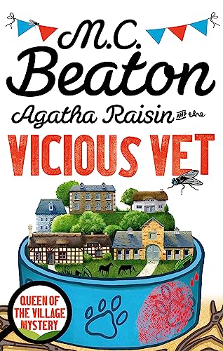 Agatha Raisin And The Vicious Vet