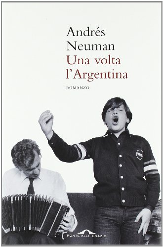 Una Volta L'Argentina