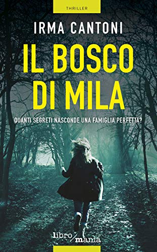 Il Bosco Di Mila