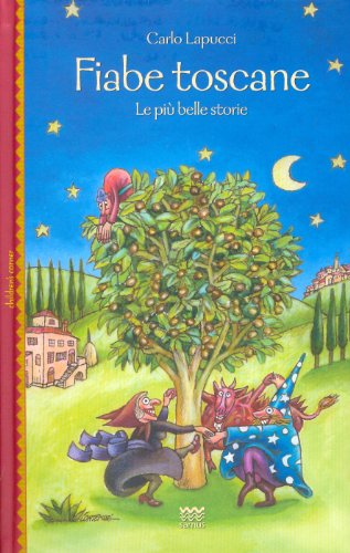 Fiabe Toscane. Le Più Belle Storie (Vol. 3): Le Piu Belle Storie
