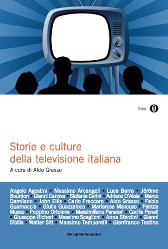 Storie E Culture Della Televisione Italiana