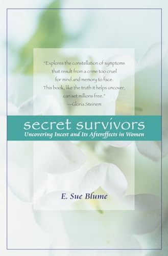 Secret Survivors: Uncovering Incest And Its Aftereffects In Women