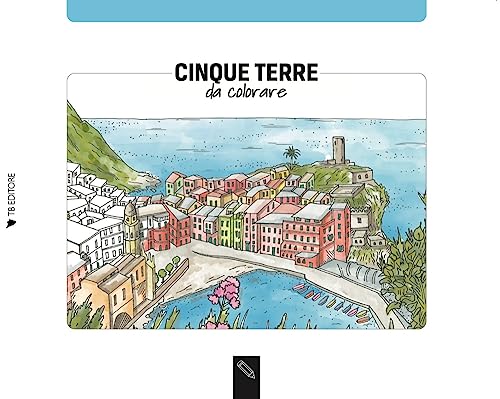 Cinque Terre Da Colorare-Cinque Terre Coloring Book. Ediz. Bilingue