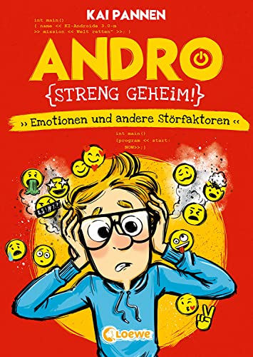 Andro, Streng Geheim! (Band 2) - Emotionen Und Andere Störfaktoren: Erlebe Andros Zweites Schulabenteuer - Lustiges Kinderbuch Mit Witzigen Illustrati