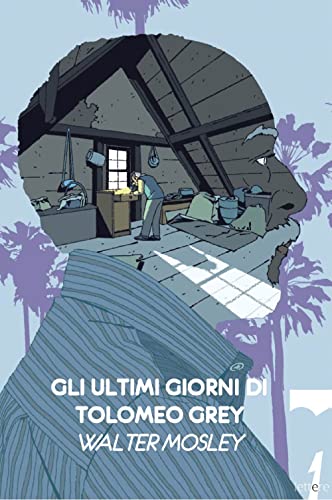 Gli Ultimi Giorni Di Tolomeo Grey