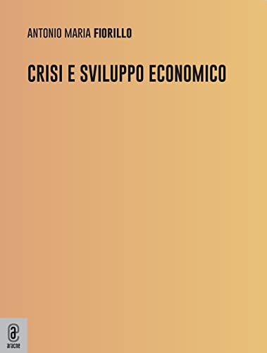 Crisi E Sviluppo Economico