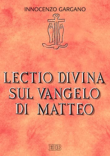 Lectio Divina Sul Vangelo Di Matteo