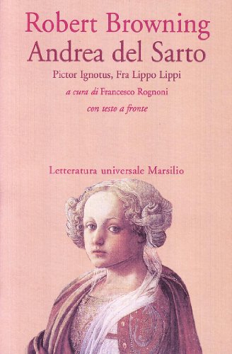 Andrea Del Sarto-Pictor Ignotus-Fra Lippo Lippi