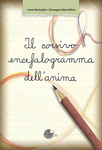 Il Corsivo, Encefalogramma Dell'Anima