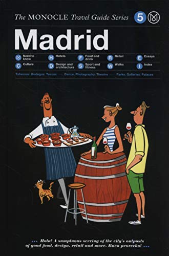 The Monocle Travel Guide Madrid: The Monocle Travel Guide Series [Lingua Inglese]