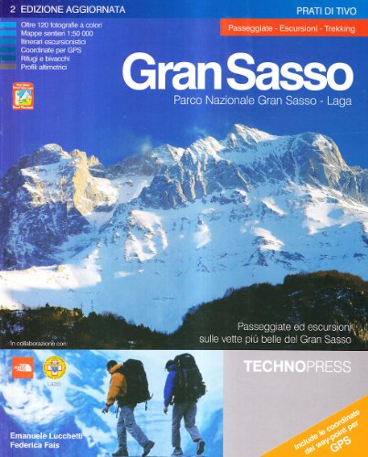 Gran Sasso D'Italia. Prati Di Tivo. Ediz. Illustrata