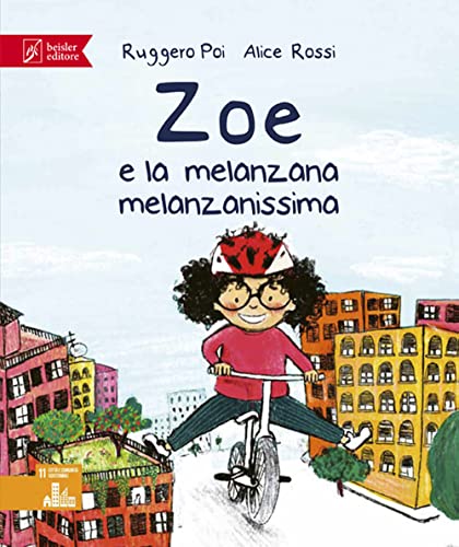 Zoe E La Melanzana Melanzanissima. Zoe Salvamondo