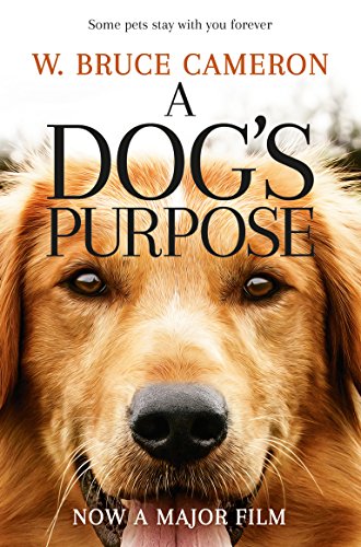 A Dog'S Purpose. Film Tie-In: A Novel For Humans