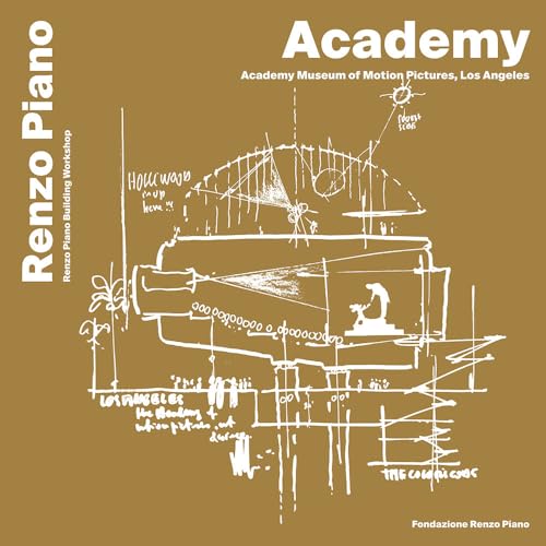 Academy, Museum Of Motion Pictures, Los Angeles. Ediz. Italiana E Inglese