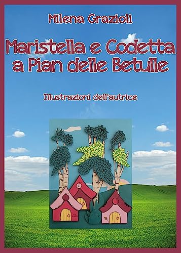 Maristella E Codetta A Pian Delle Betulle