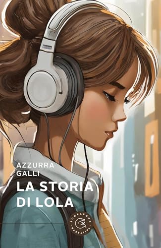 La Storia Di Lola