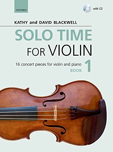 Solo Time For Violin Book 1: 16 Concert Pieces For Violin And Piano