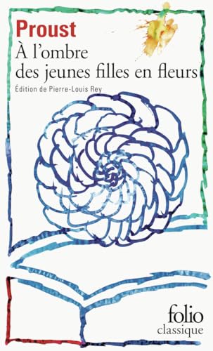 A L'Ombre Des Jeunes Filles En Fleurs