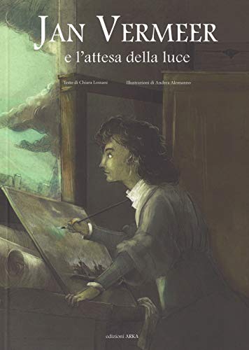 Jan Vermeer E L'Attesa Della Luce