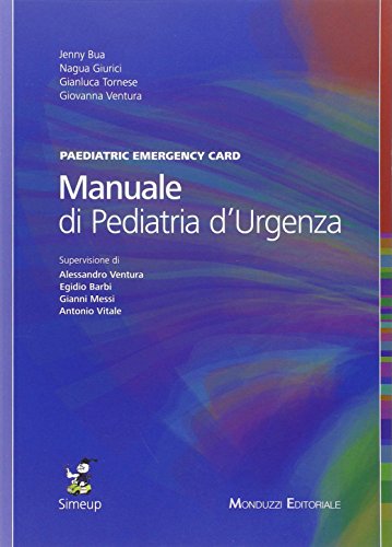 Manuale Di Pediatria D'Urgenza-Paediatric Emergency Card. Ediz. Bilingue