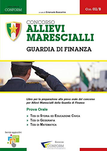 Concorso Allievi Marescialli. Guardia Di Finanza. Prova Orale