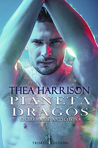 Pianeta Dragos. Razze Antiche (Vol. 9.8)