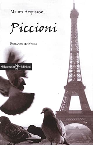 Piccioni: Un Libro Da Leggere Assolutamente, Uno Dei Romanzi Più Venduti, Un Magnifico Thriller Psicologico