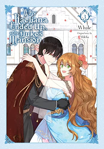 Why Raeliana Ended Up At The Duke'S Mansion 3