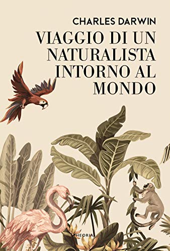 Viaggio Di Un Naturalista Intorno Al Mondo