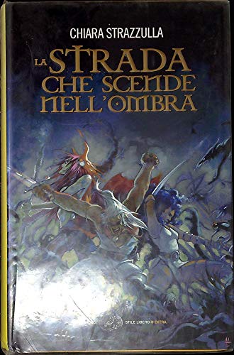 La Strada Che Scende Nell'Ombra