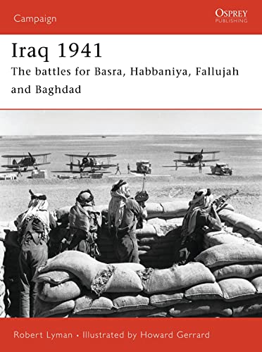 Iraq 1941: The Battles For Basra, Habbaniya, Fallujah And Baghdad: No. 165