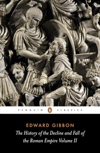 The History Of The Decline And Fall Of The Roman Empire: Volume 2