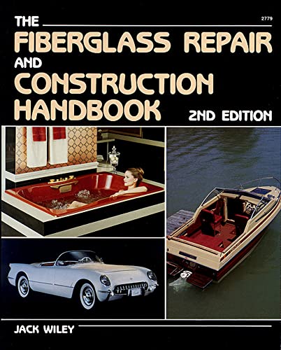 Fiberglass Repair And Construction Handbook