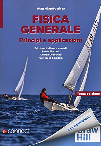 Fisica Generale. Principi E Applicazioni. Con Connect