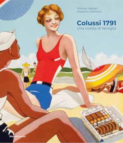 Colussi 1791. Una Ricetta Di Famiglia