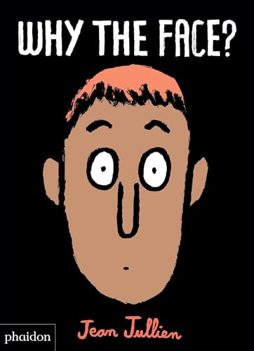 Why The Face? Ediz. A Colori [Lingua Inglese]
