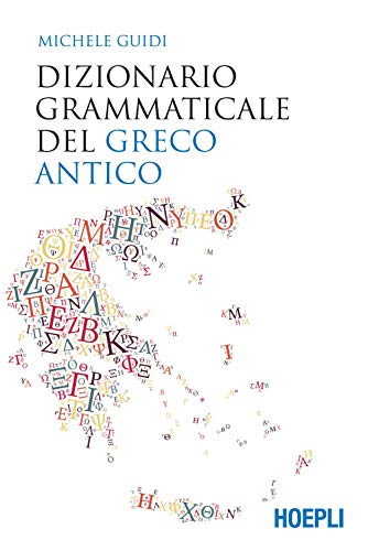 Dizionario Grammaticale Del Greco Antico