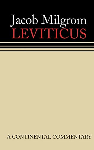 Leviticus: A Book Of Ritual And Ethics: A Book Of Ritual And Ethics: Continental Commentaries