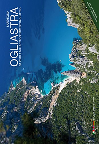 Ogliastra Da Zero A 1834. Ediz. Italiana, Inglese E Tedesca