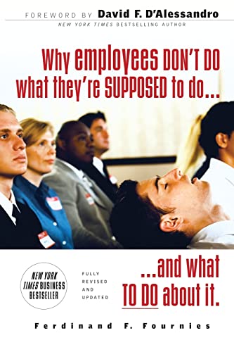 Why Employees Don'T Do What They'Re Supposed To And What To Do About It