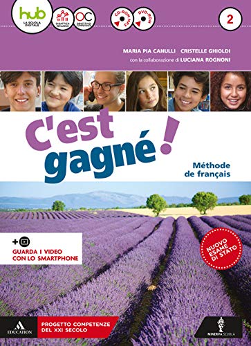 C'Est Gagné! Con Pour Tous. Per La Scuola Media. Con Cd-Rom Formato Mp3. Con Espansione Online. Con Dvd-Rom (Vol. 2)