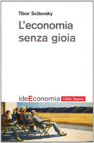 L'Economia Senza Gioia