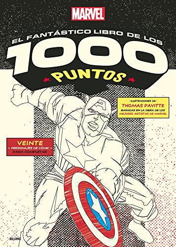 Marvel El Fantástico / Marvel The Amazing: Libro De Los 1000 Puntos / 1000 Dot-To-Dot Book