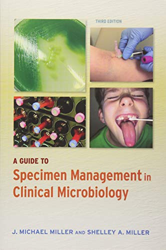 A Guide To Specimen Management In Clinical Microbiology
