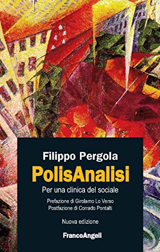 Polisanalisi. Per Una Clinica Del Sociale