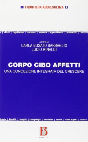 Corpo Cibo Affetti