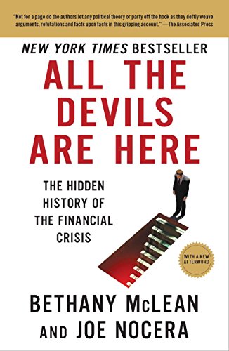 All The Devils Are Here: The Hidden History Of The Financial Crisis