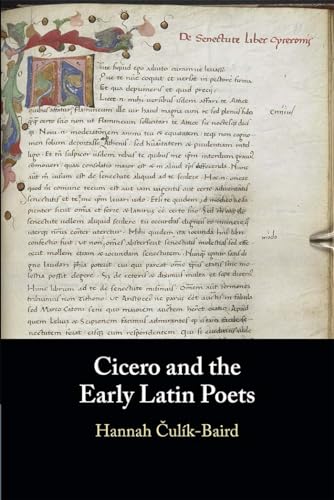 Cicero And The Early Latin Poets